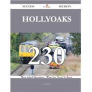 Hollyoaks 230 Success Secrets - 230 Most Asked Questions On Hollyoaks - What You Need To Know