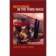 Mothering in the Third Wave