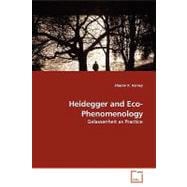 Heidegger and Eco-phenomenology