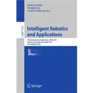 Intelligent Robotics and Applications : 4th International Conference, ICIRA 2011, Aachen, Germany, December 6-9, 2011, Proceedings, Part I
