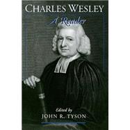 Charles Wesley A Reader