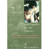 Footprints of the Forest: Ka'Apor Ethnobotany - The Historical Ecology of Plant Utilization by an Amazonian People