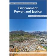Environment, Power, and Justice