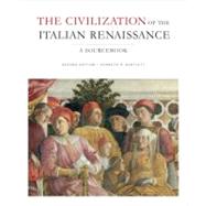 The Civilization of the Italian Renaissance: A Sourcebook