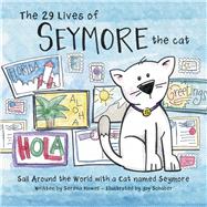The 29 Lives of Seymore the Cat