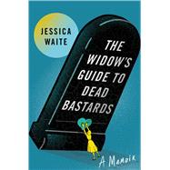 The Widow's Guide to Dead Bastards