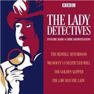 The Lady Detectives Four BBC Radio 4 Crime Dramatisations