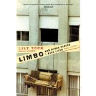 Limbo, and Other Places I Have Lived: Short Stories