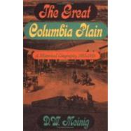 The Great Columbia Plain: A Historical Geography, 1805-1910