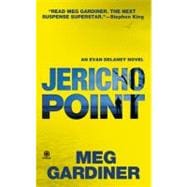 Jericho Point An Evan Delaney Novel