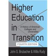 Higher Education in Transition: History of American Colleges and Universities