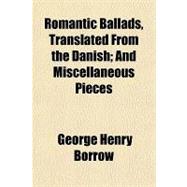Romantic Ballads, Translated from the Danish