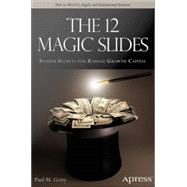 The 12 Magic Slides