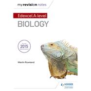 My Revision Notes: Edexcel A Level Biology B
