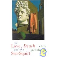 Of Love, Death, and the Sea-Squirt