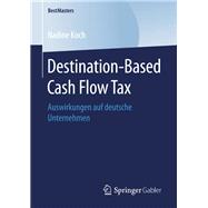 Destination-Based Cash Flow Tax