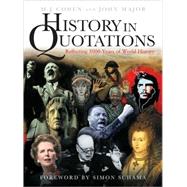 History in Quotations; Reflecting 5000 Years of World History