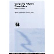 Comparing Religions Through Law: Judaism and Islam