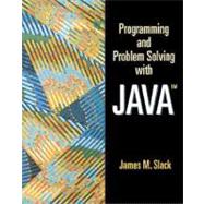 Programming and Problem Solving With Java
