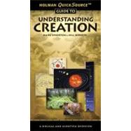 Holman Quicksource Guide To Understanding Creation