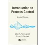 Introduction to Process Control, Second Edition