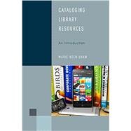 Cataloging Library Resources An Introduction