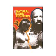Natural Born Fighters : The Real Fight Club