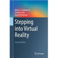 Stepping into Virtual Reality