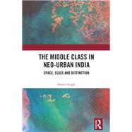 The Middle Class in Neo-Urban India