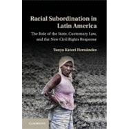 Racial Subordination in Latin America