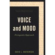 Voice and Mood: A Linguistic Approach