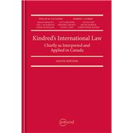 Kindred's International Law: Chiefly as Interpreted and Applied in Canada
