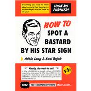 How to Spot a Bastard by His Star Sign The Ultimate Horrorscope