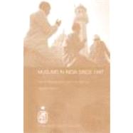 Muslims in India Since 1947: Islamic Perspectives on Inter-Faith Relations