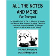 All the Notes and More for Trumpet