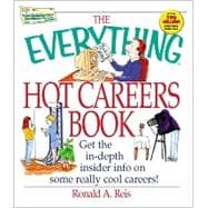 The Everything Hot Careers Book