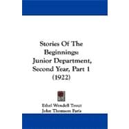 Stories of the Beginnings : Junior Department, Second Year, Part 1 (1922)
