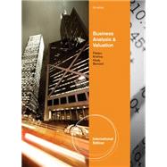 Business Analysis and Valuation: Using Financial Statements, International Edition (Text Only)