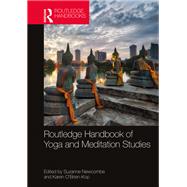 Routledge Handbook of Yoga and Meditation Studies