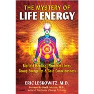 The Mystery of Life Energy