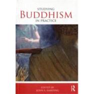 Studying Buddhism in Practice