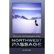 Historical Dictionary of the Discovery and Exploration of the Northwest Passage