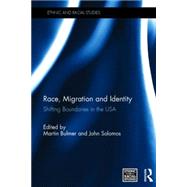 Race, Migration and Identity: Shifting Boundaries in the USA