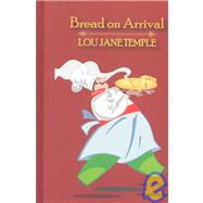 Bread on Arrival
