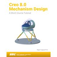 Creo 8.0 Mechanism Design