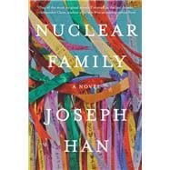 Nuclear Family A Novel