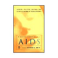Encyclopedia of AIDS: A Social, Political, Cultural, and Scientific Record of the HIV Epidemic,9780140514865