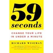 59 Seconds Change Your Life in Under a Minute,9780307474865