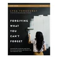 Forgiving What You Can't Forget