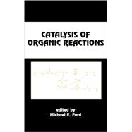 Catalysis of Organic Reactions